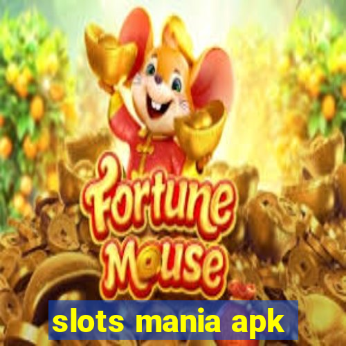 slots mania apk